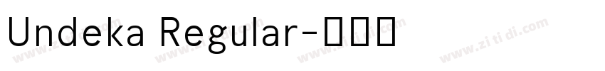 Undeka Regular字体转换